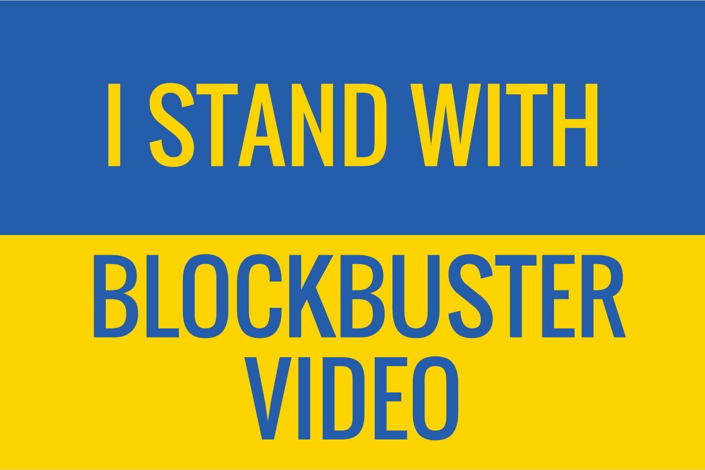 I Stand with Blockbuster Video T-Shirt!